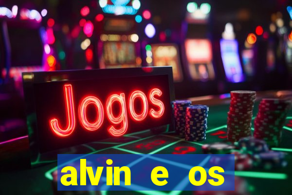 alvin e os esquilos 3 rede canais